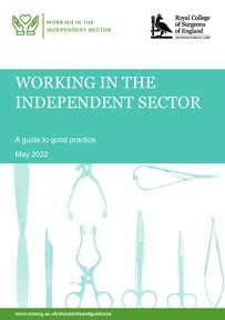 Royal College of Surgeons Guide to Good Practice  - Working in the Independent Sector